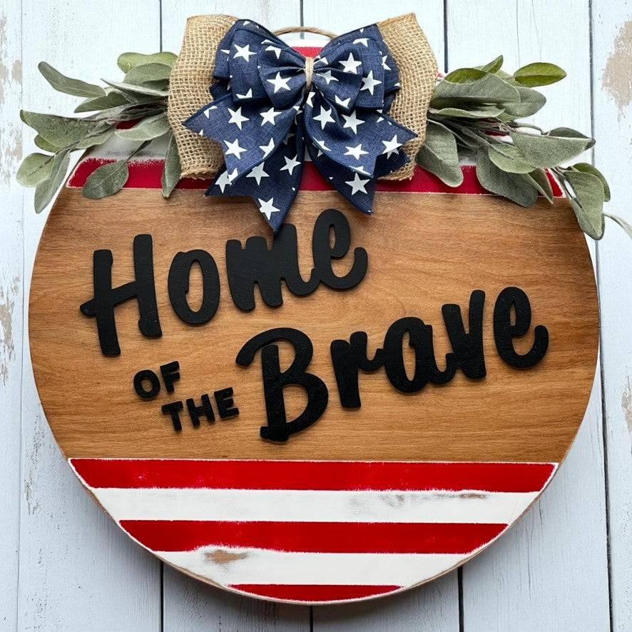 Home Of The Brave Door Sign