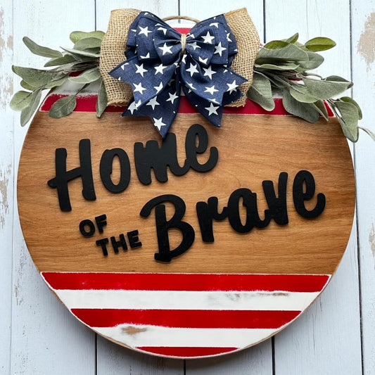 Home Of The Brave Door Sign